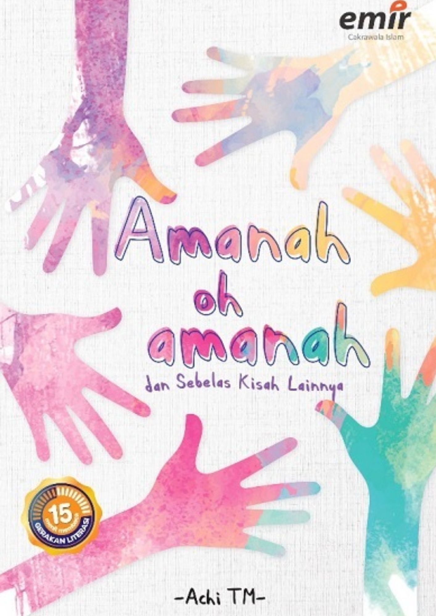 AMANAH OH AMANAH(SERI CERITA REMAJA ISLAM)